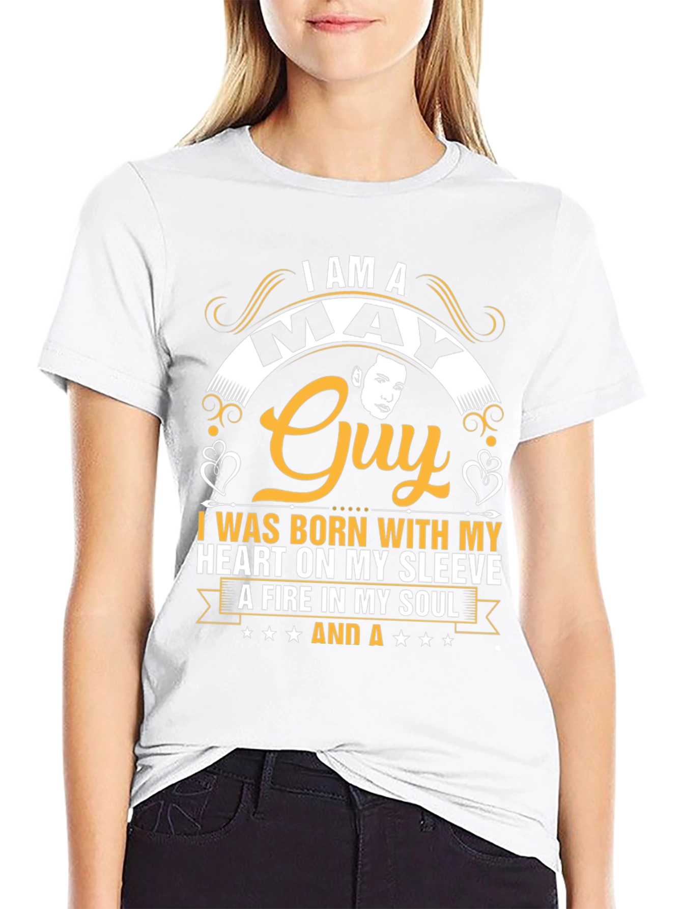 May Guy T-Shirt: Born with Heart and Soul