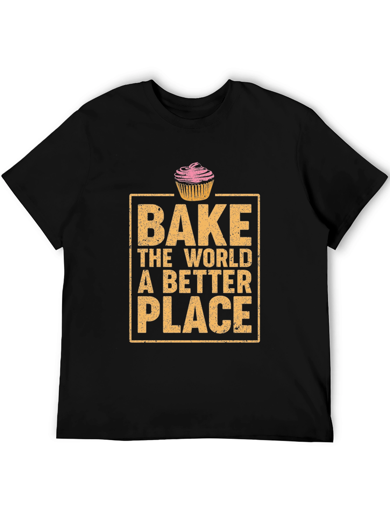 Bake the World Better T-Shirt