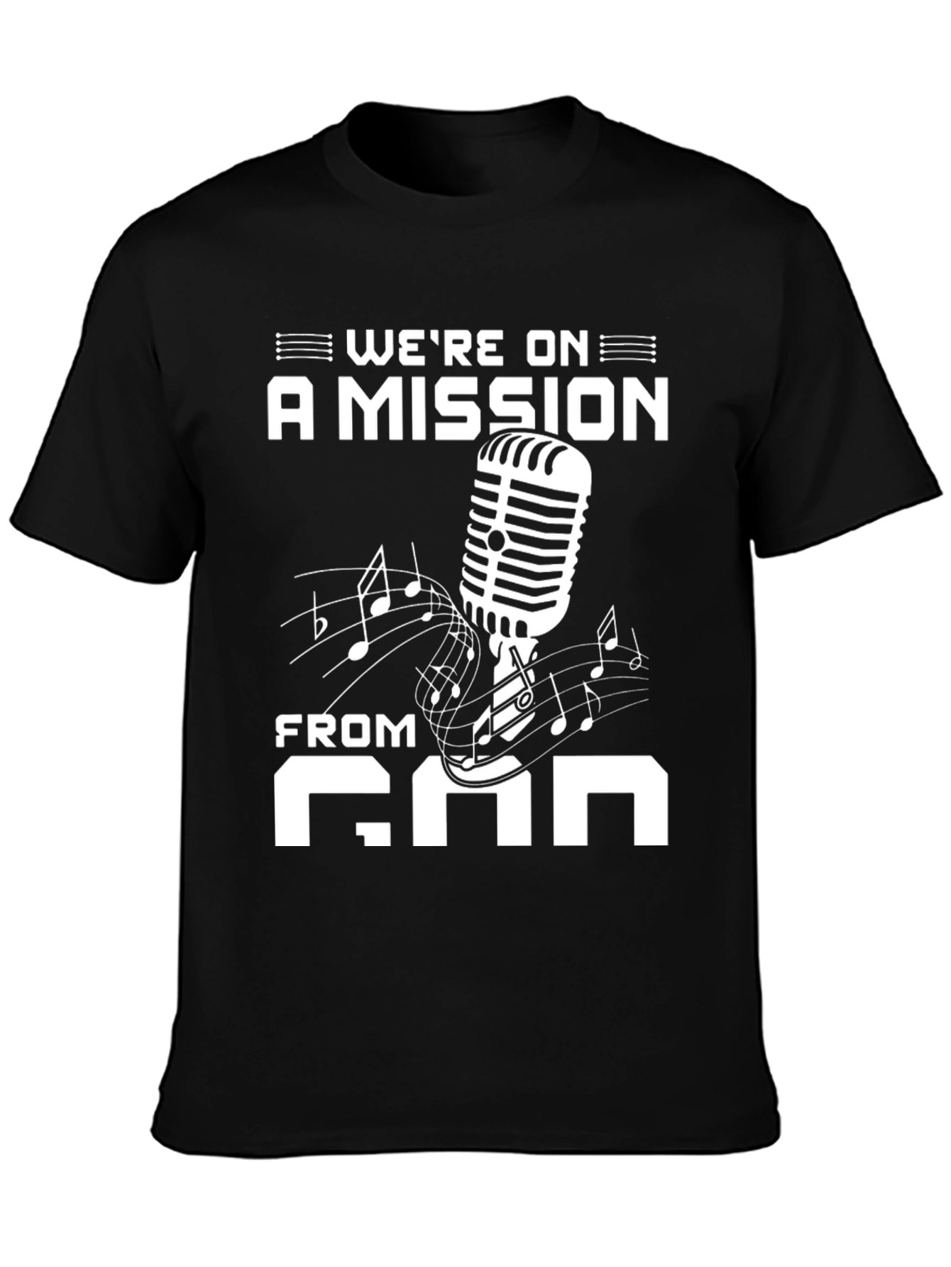 Were on a Mission From God Black T-Shirt