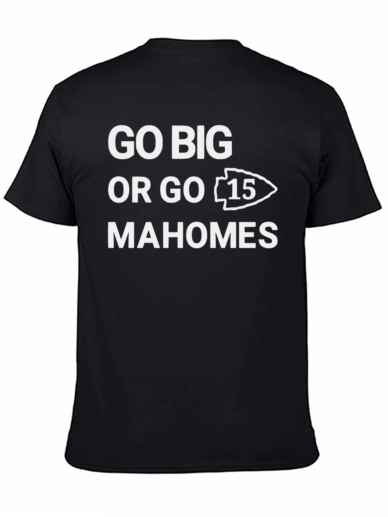 Go Big Mahomes T-Shirt