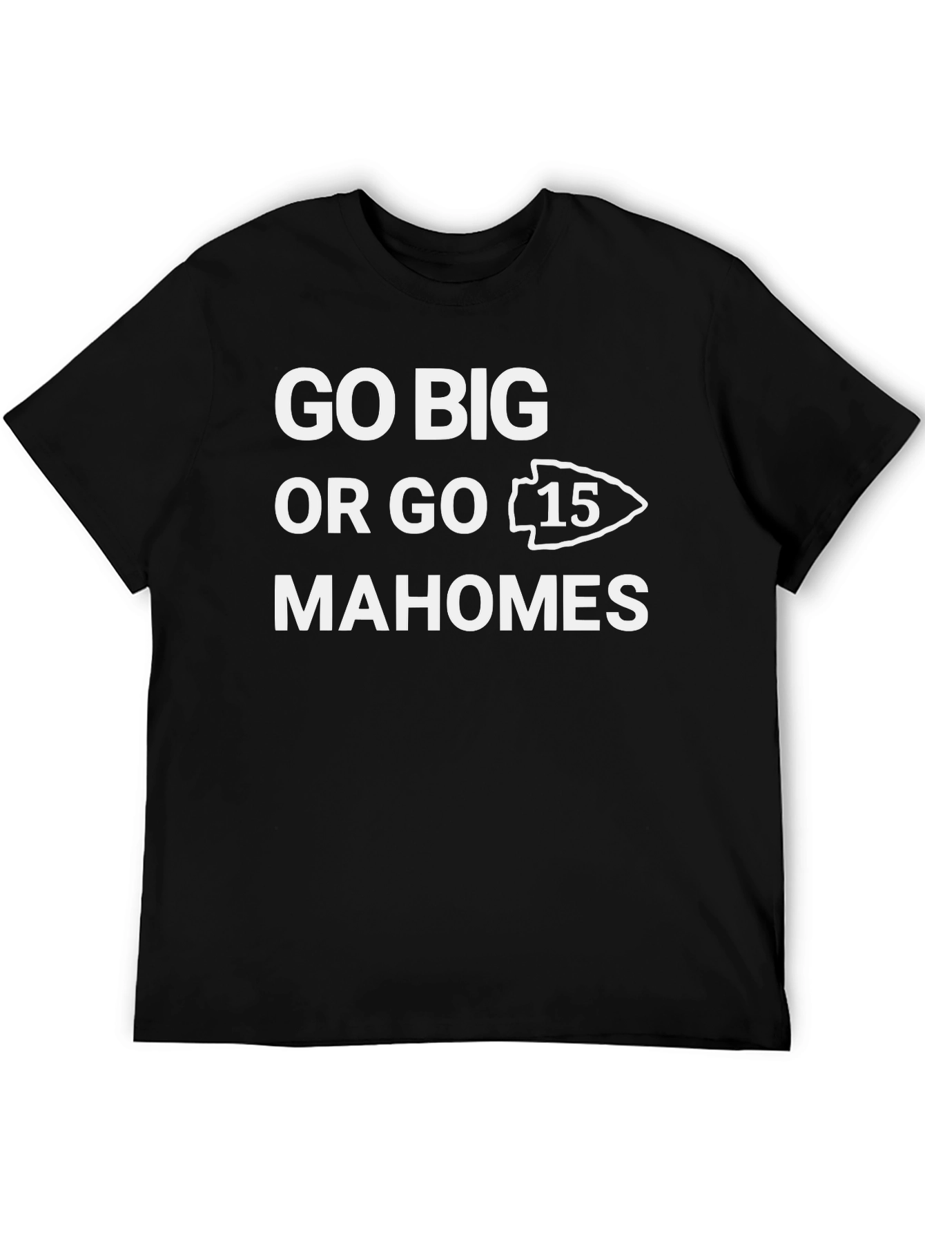 Go Big Mahomes T-Shirt