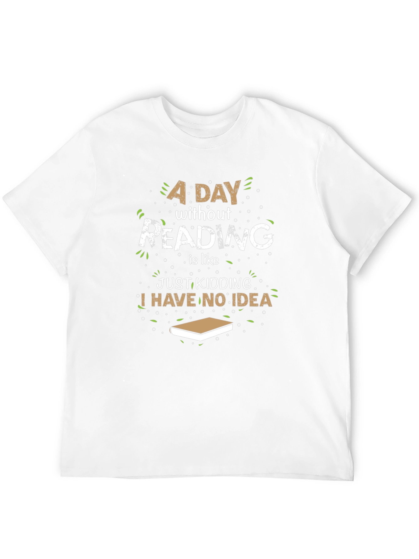 Funny Reader T-Shirt - A Day Without Reading