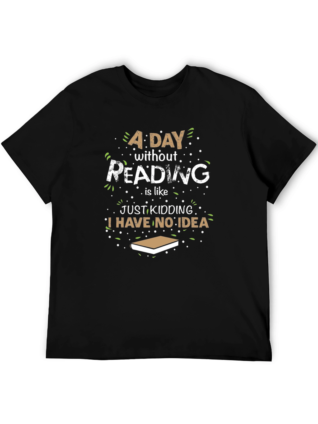 Funny Reader T-Shirt - A Day Without Reading