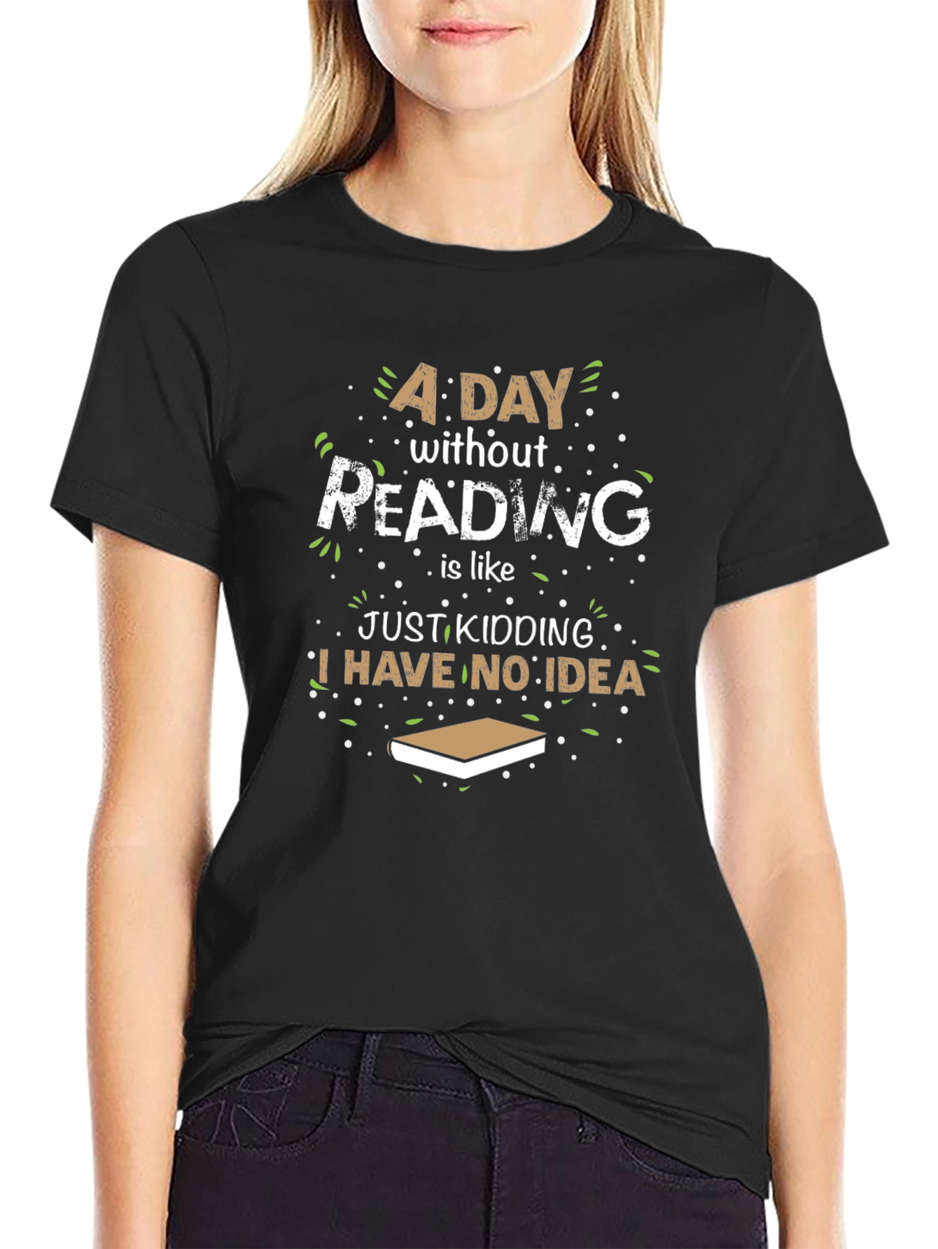 Funny Reader T-Shirt - A Day Without Reading
