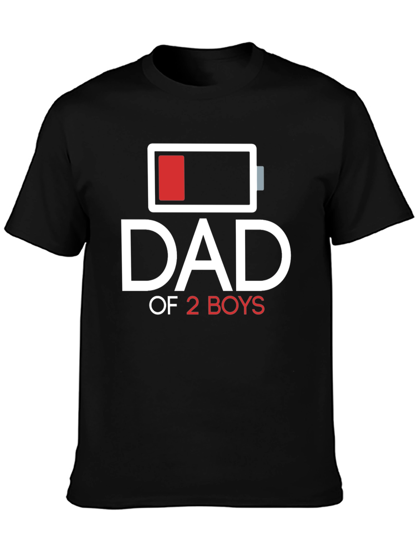 Dad of 2 Boys Low Battery Graphic T-Shirt