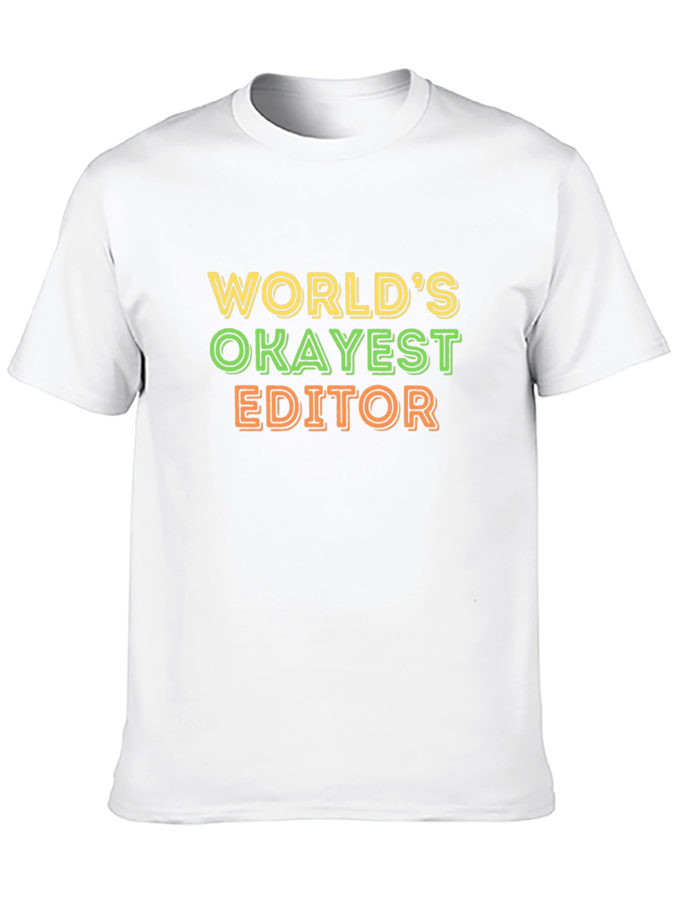 Worlds Okayest Editor Graphic T-Shirt
