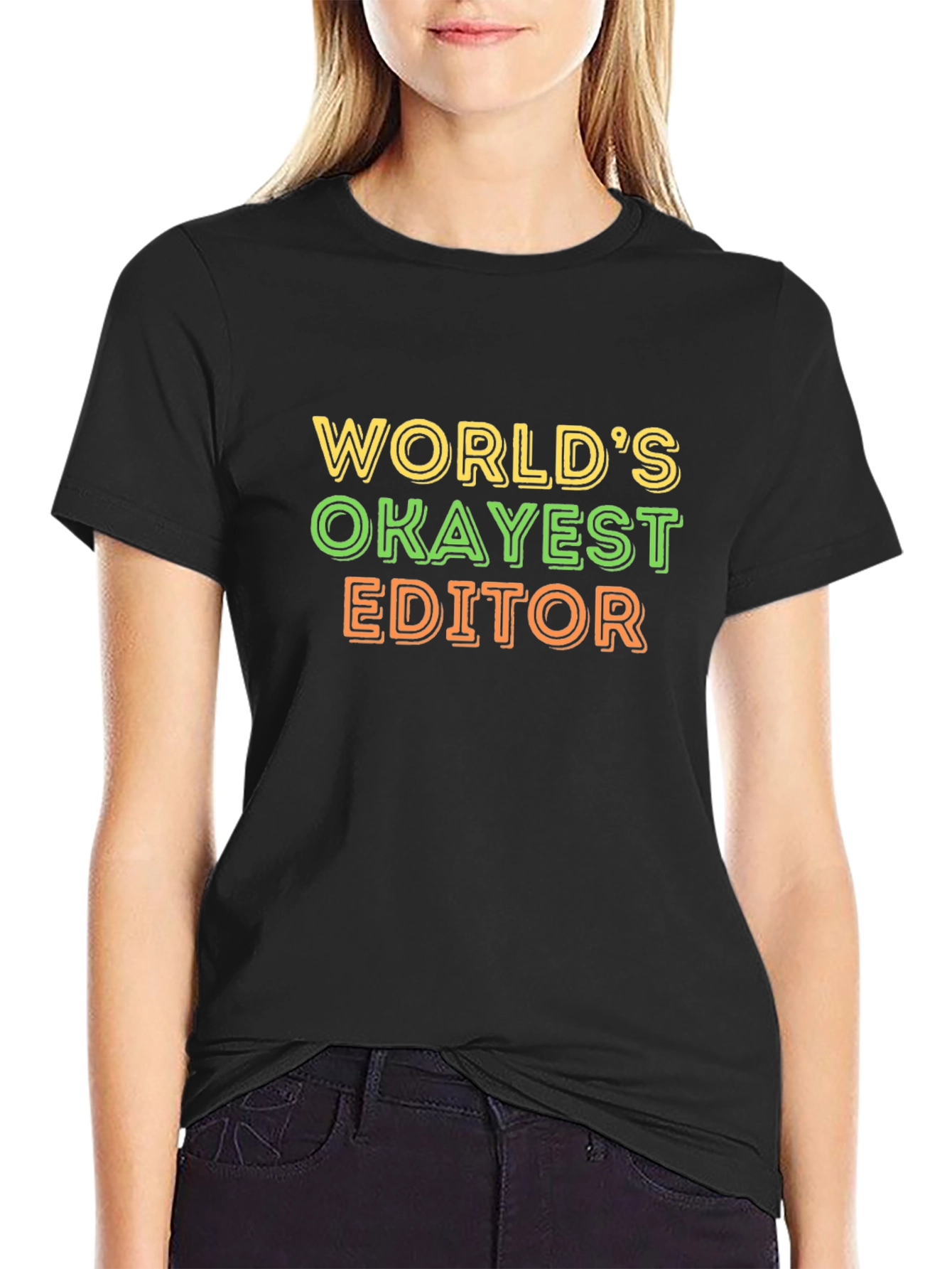 Worlds Okayest Editor Graphic T-Shirt