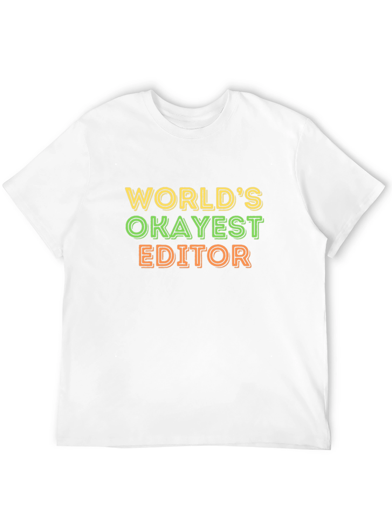 Worlds Okayest Editor Graphic T-Shirt