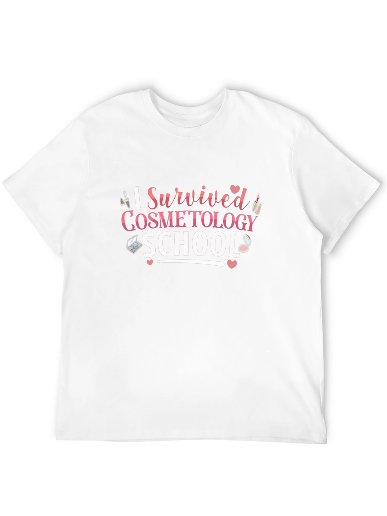 I Survived Cosmetology School T-Shirt