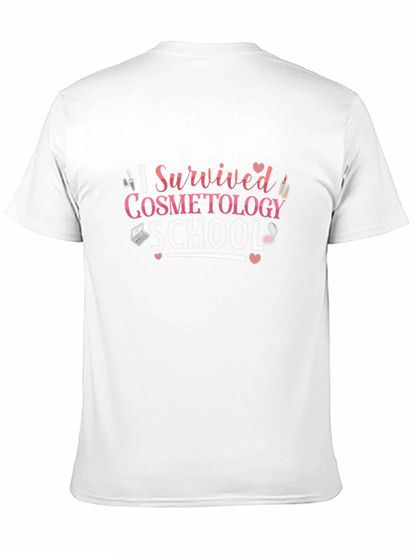I Survived Cosmetology School T-Shirt