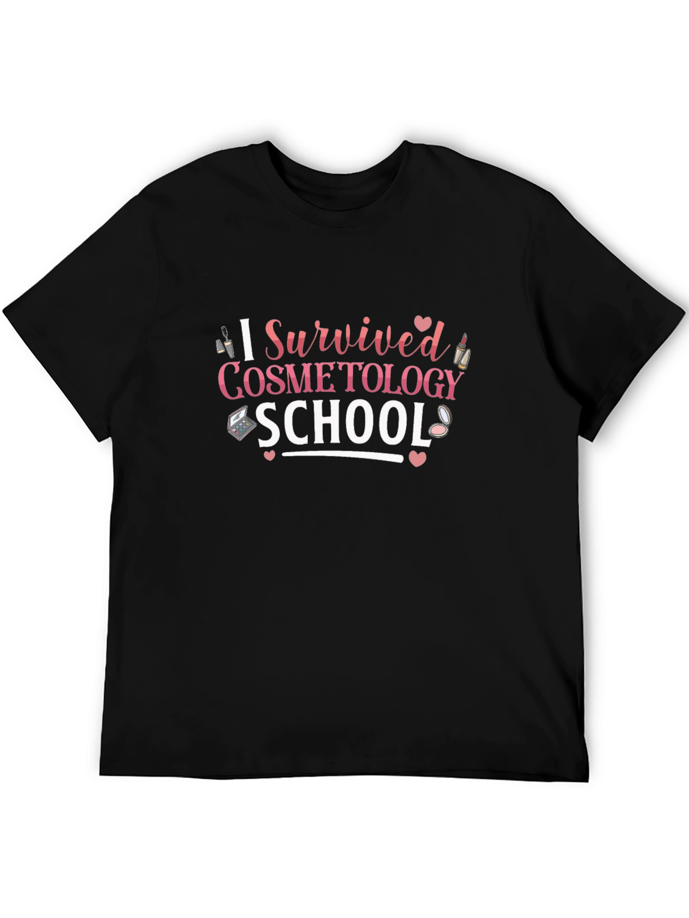 I Survived Cosmetology School T-Shirt