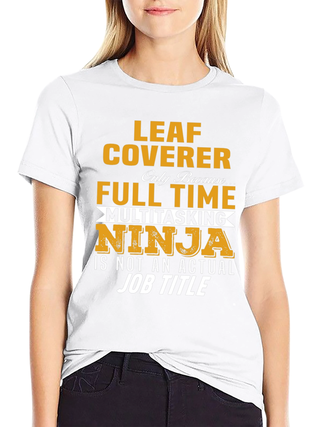 Leaf Coverer Multitasking Ninja T-Shirt