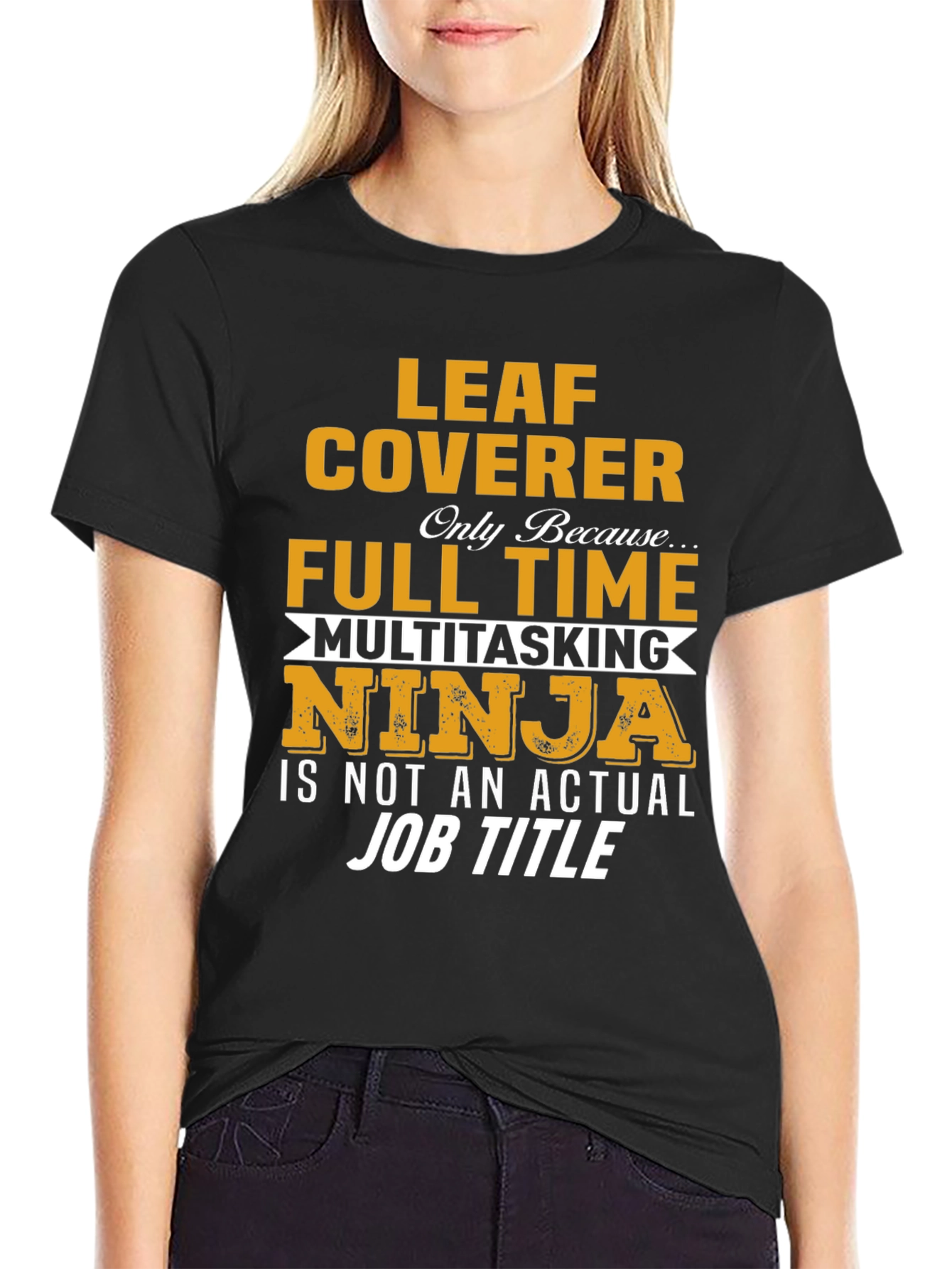 Leaf Coverer Multitasking Ninja T-Shirt