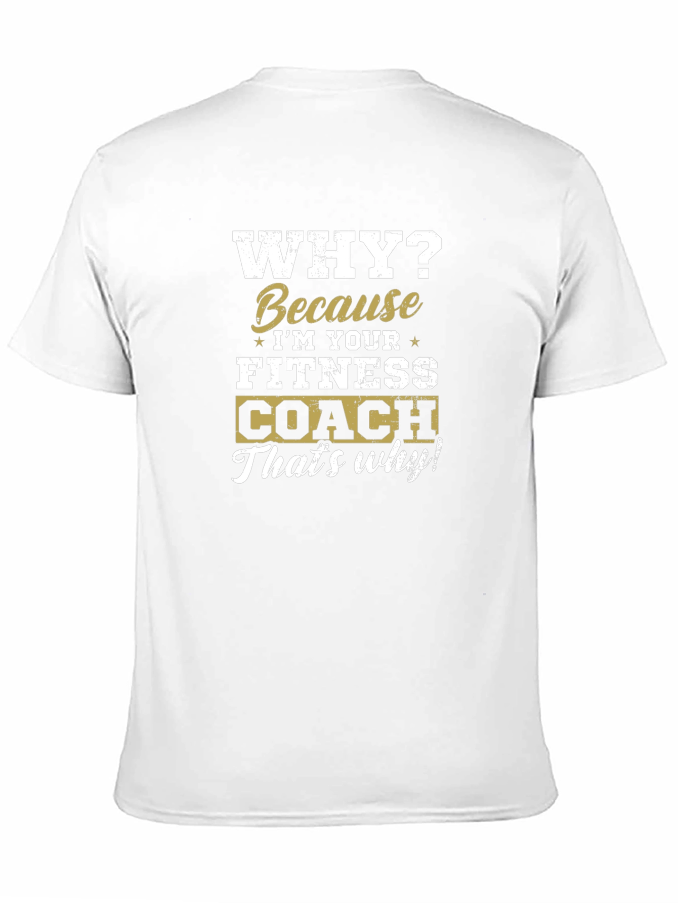 Fitness Coach T-Shirt - Gym Motivation Tee