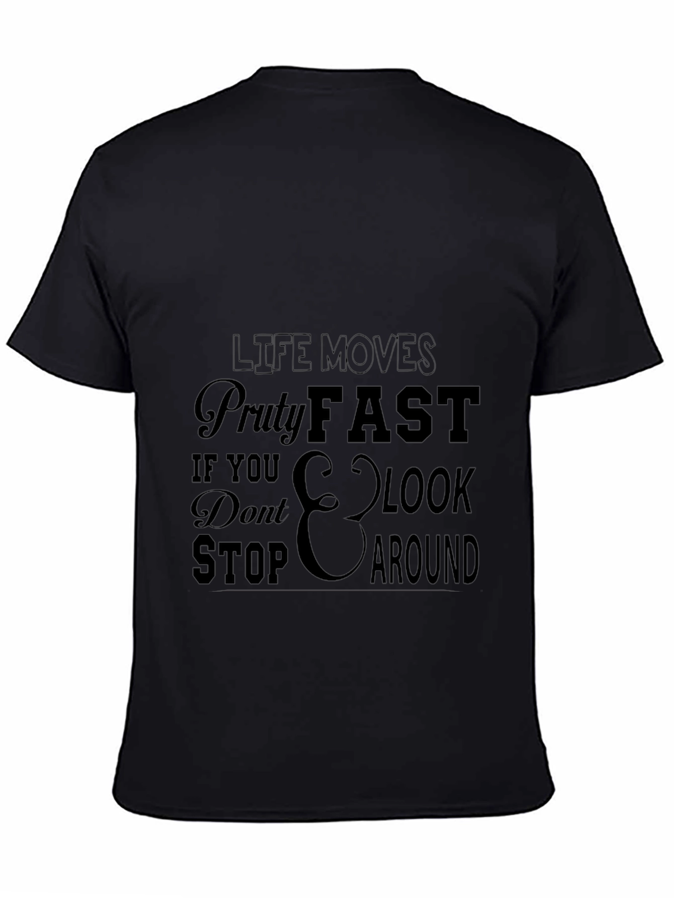 Life Moves Pretty Fast Graphic Tee - Black