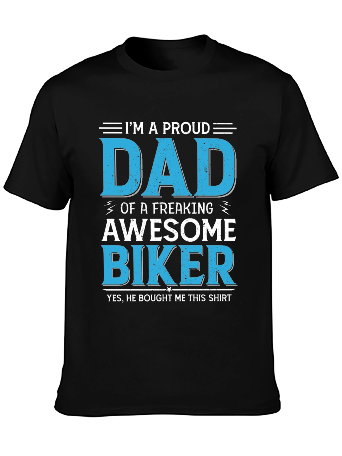 Proud Dad Biker T-Shirt - Awesome Fathers Day Gift!