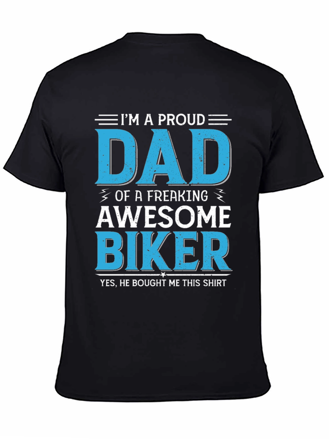 Proud Dad Biker T-Shirt - Awesome Fathers Day Gift!