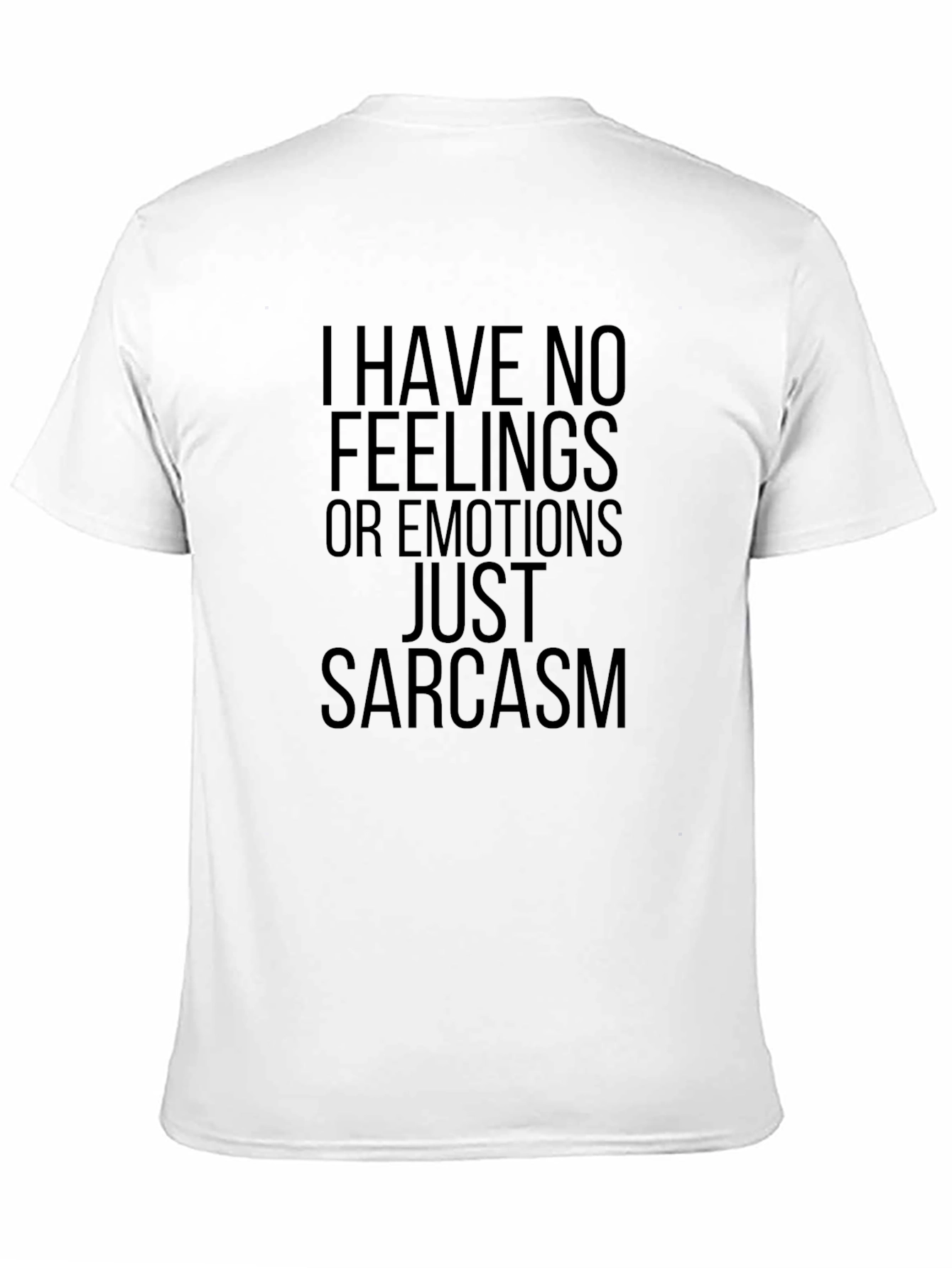 Sarcastic Humor Graphic T-Shirt