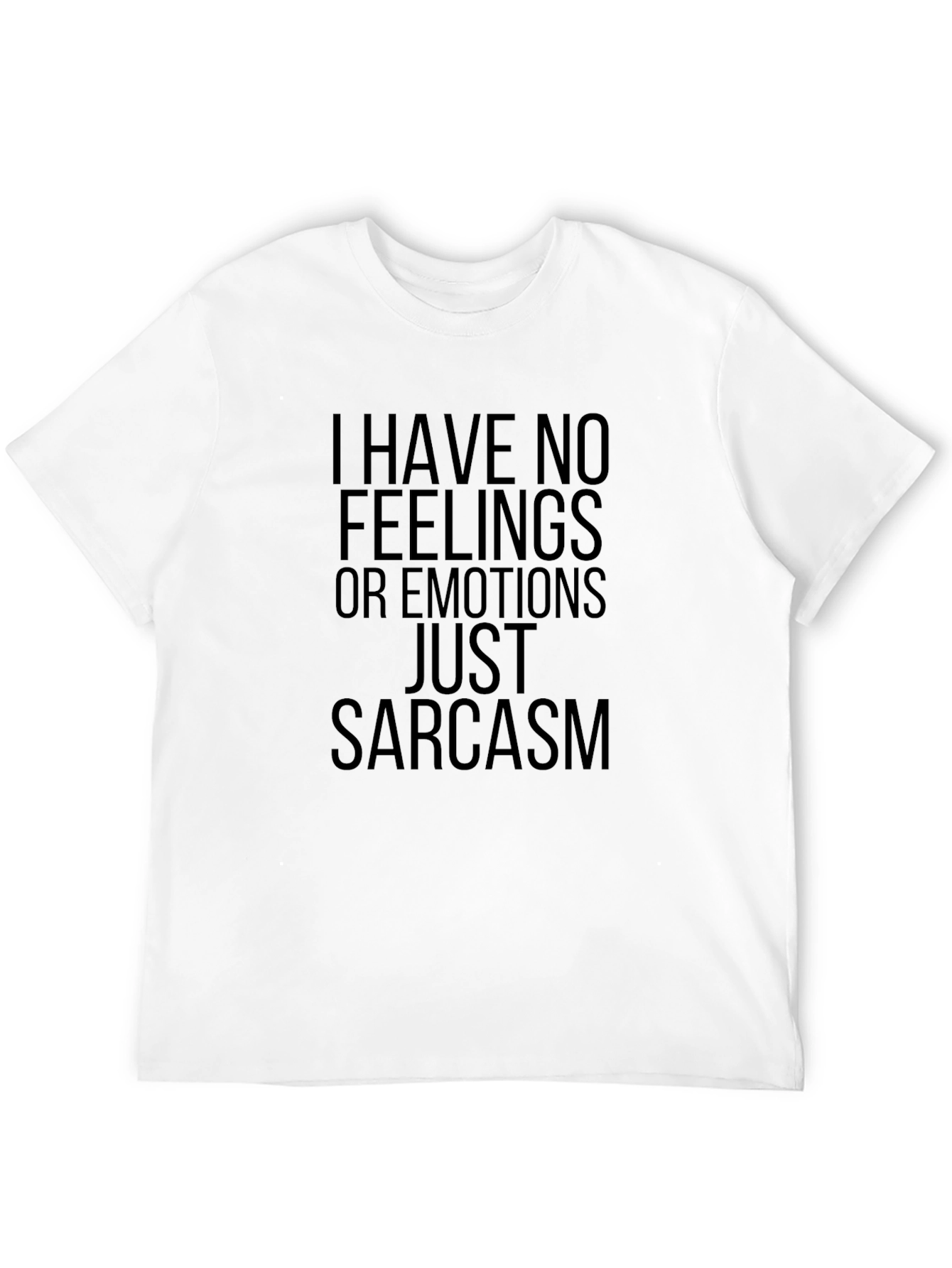 Sarcastic Humor Graphic T-Shirt