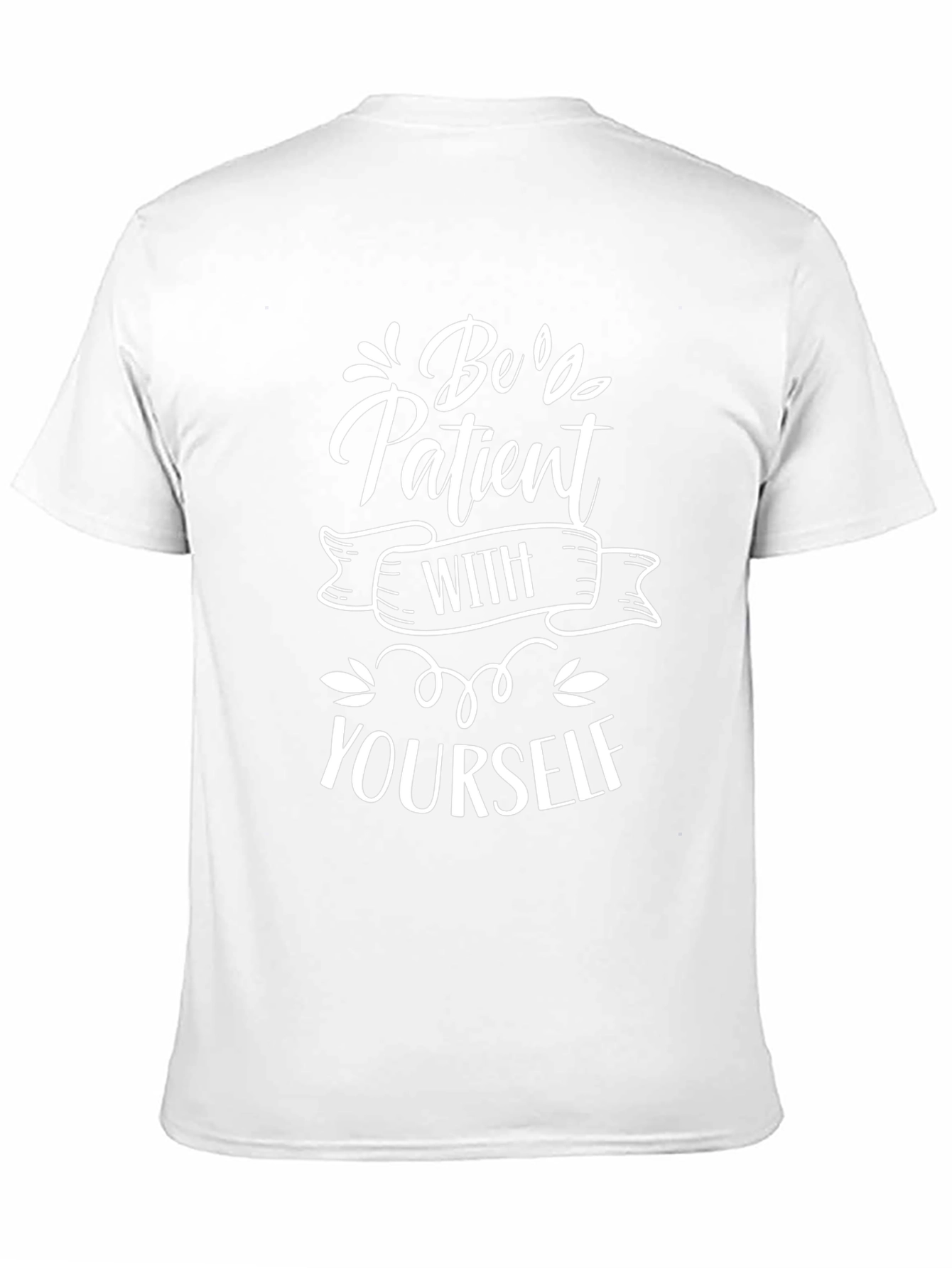 Be Patient With Yourself Graphic Tee