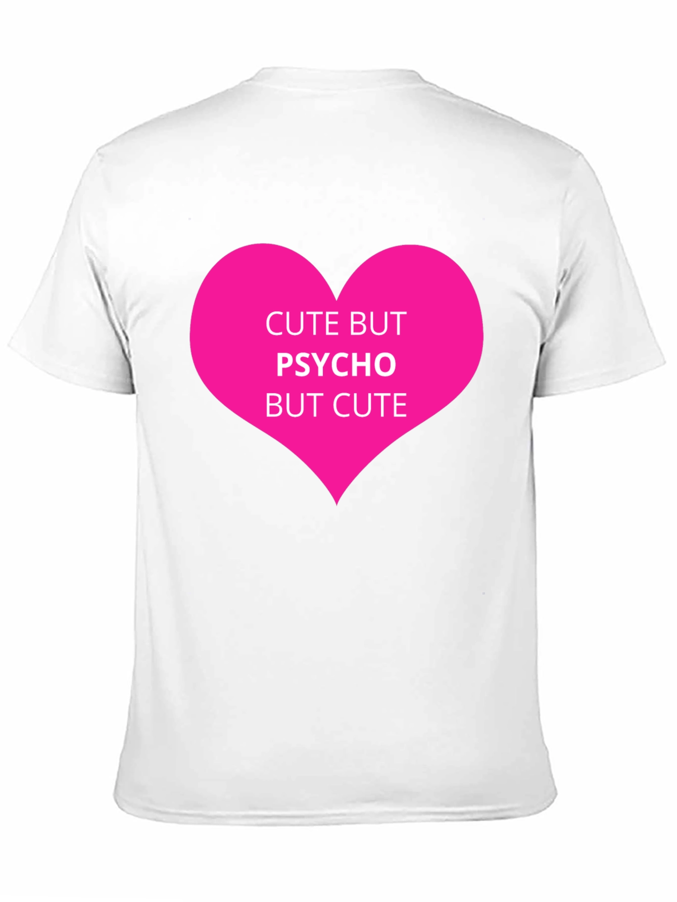 Cute But Psycho Graphic Tee