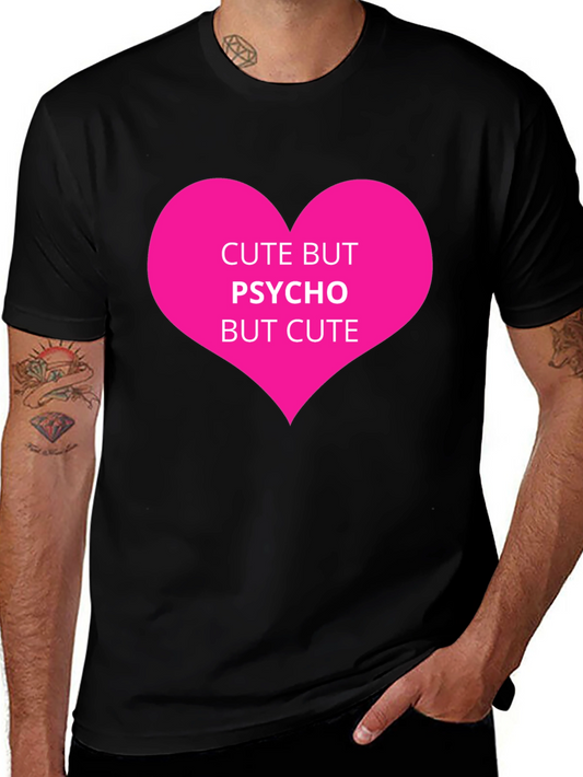 Cute But Psycho Graphic Tee