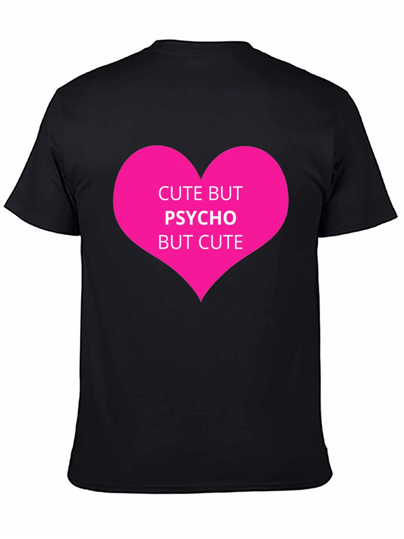 Cute But Psycho Graphic Tee