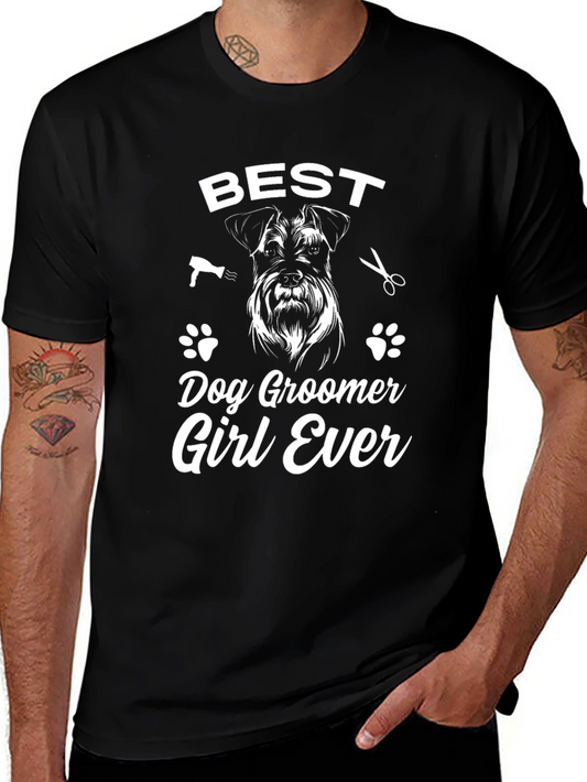 Best Dog Groomer Girl Ever T-Shirt Animal Lover Tee
