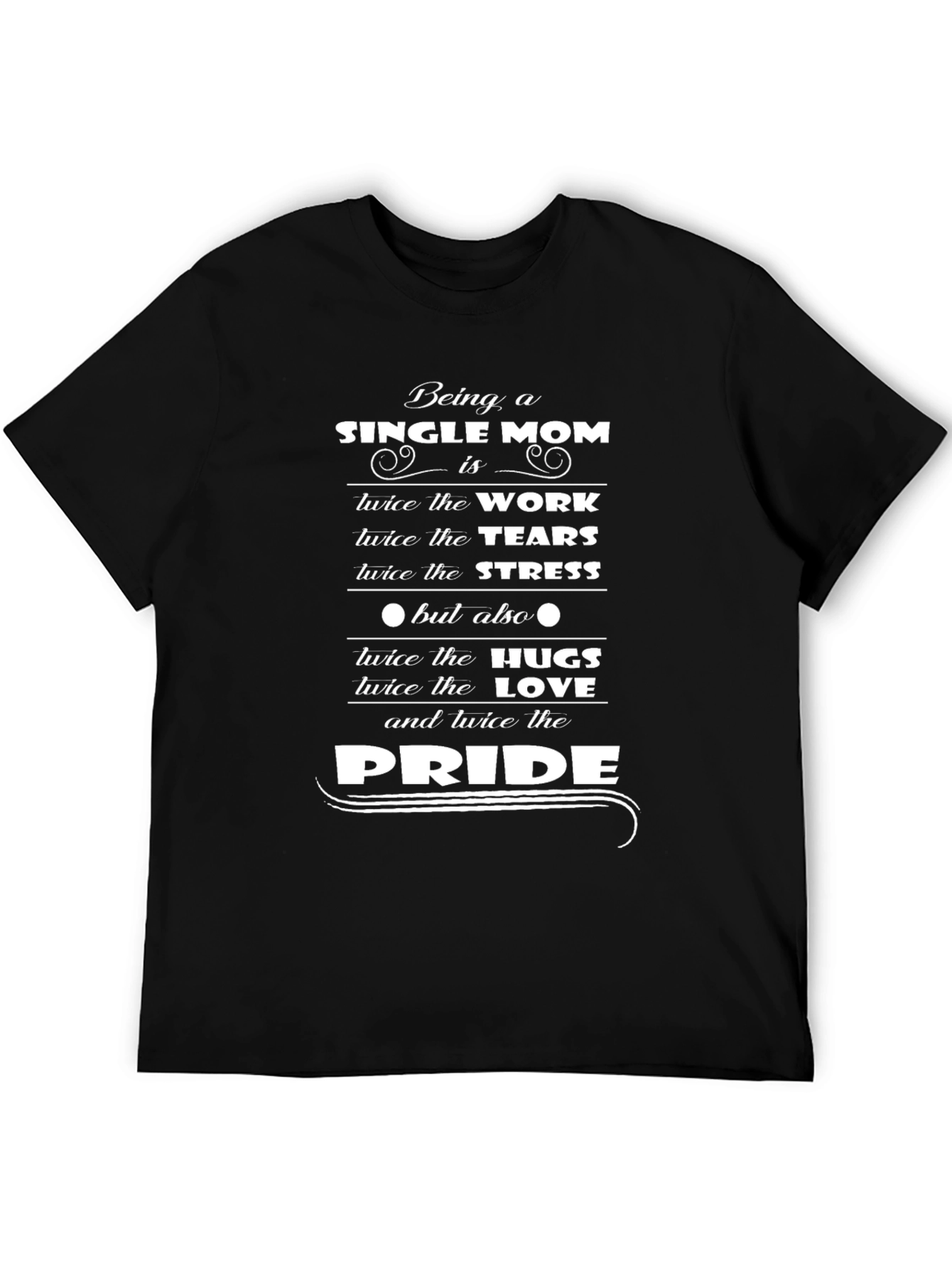 Single Mom Pride Graphic T-Shirt