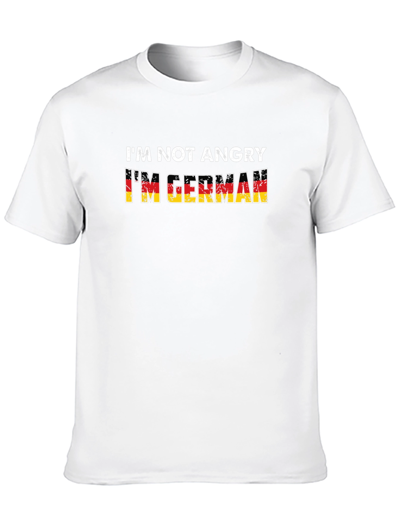 Im Not Angry Im German T-Shirt