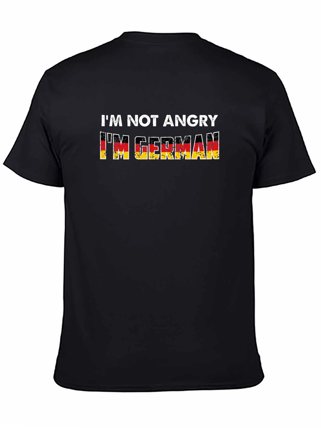 Im Not Angry Im German T-Shirt