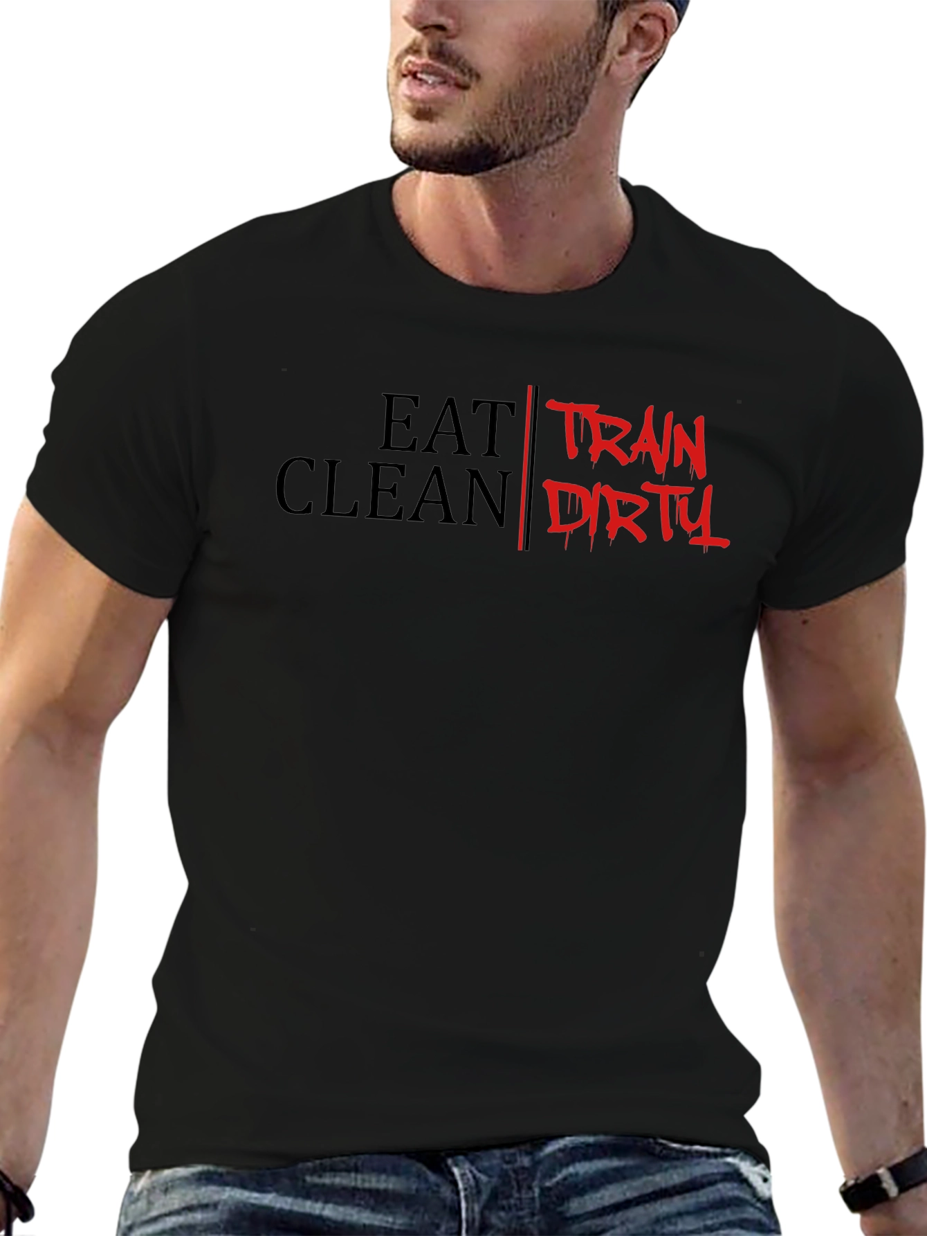 Eat Clean Train Dirty Graphic T-Shirt