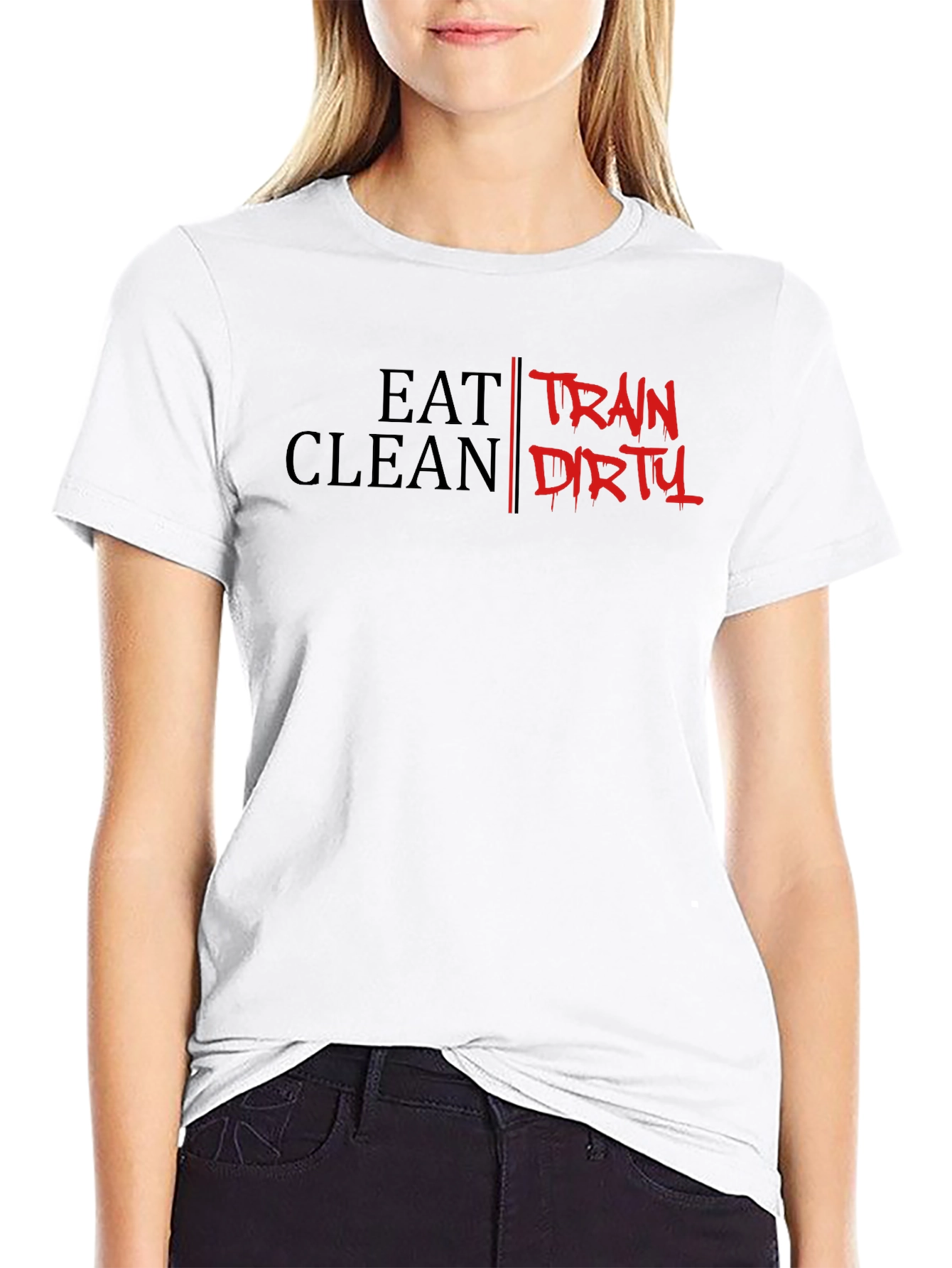 Eat Clean Train Dirty Graphic T-Shirt