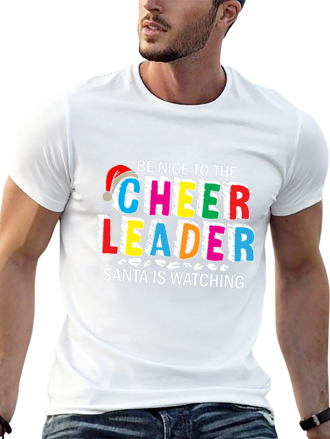 Be Nice to the Cheerleader Santa Watching T-Shirt