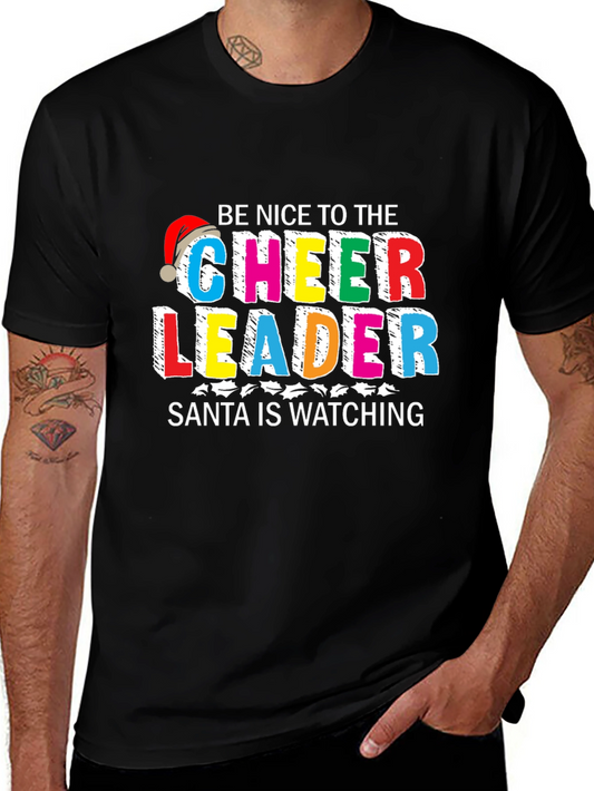 Be Nice to the Cheerleader Santa Watching T-Shirt