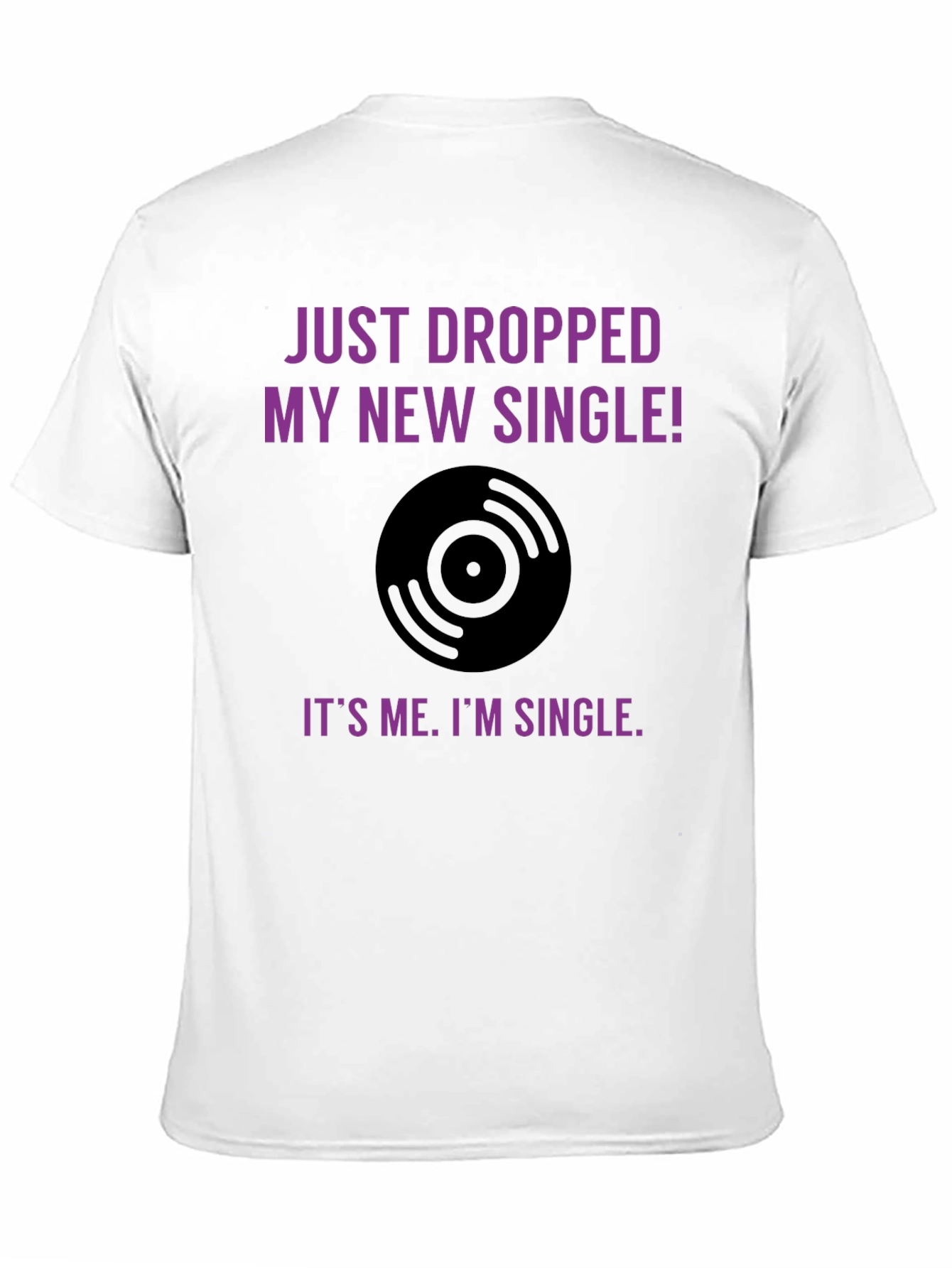 Funny Just Dropped My New Single T-Shirt