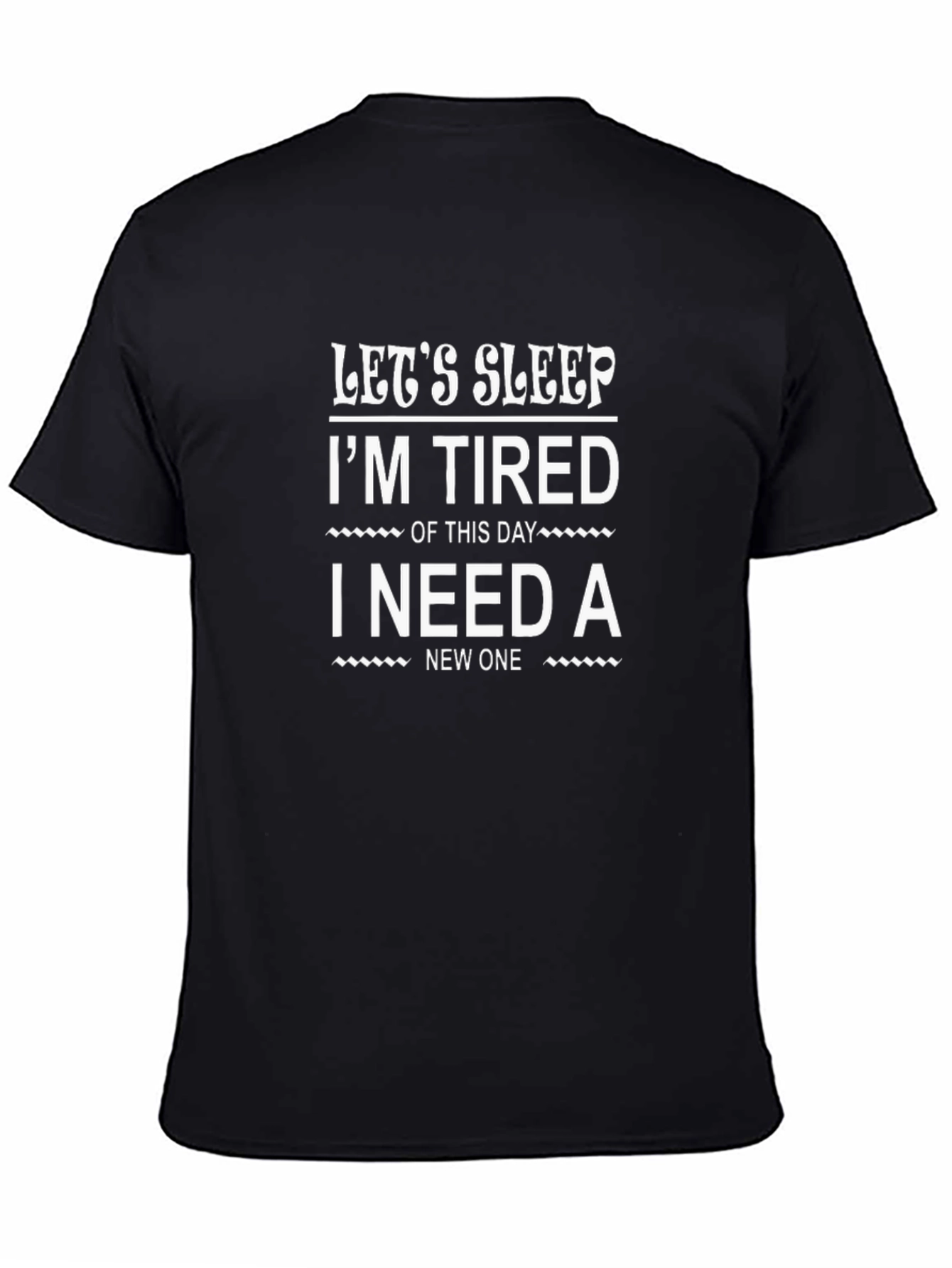 Lets Sleep Graphic Tee - Im Tired Funny T-Shirt