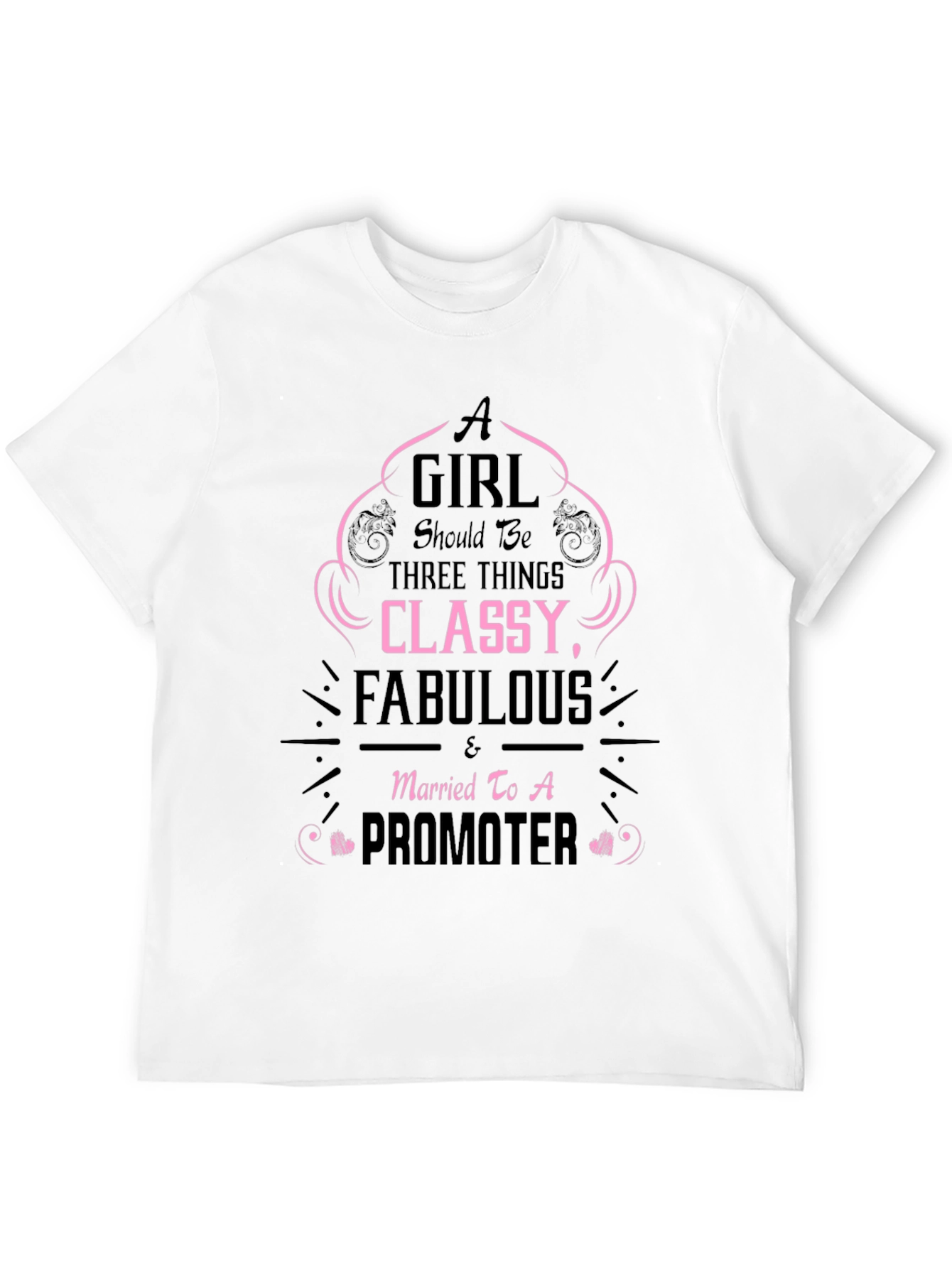 Classy Fabulous Promoter Wife Black T-Shirt