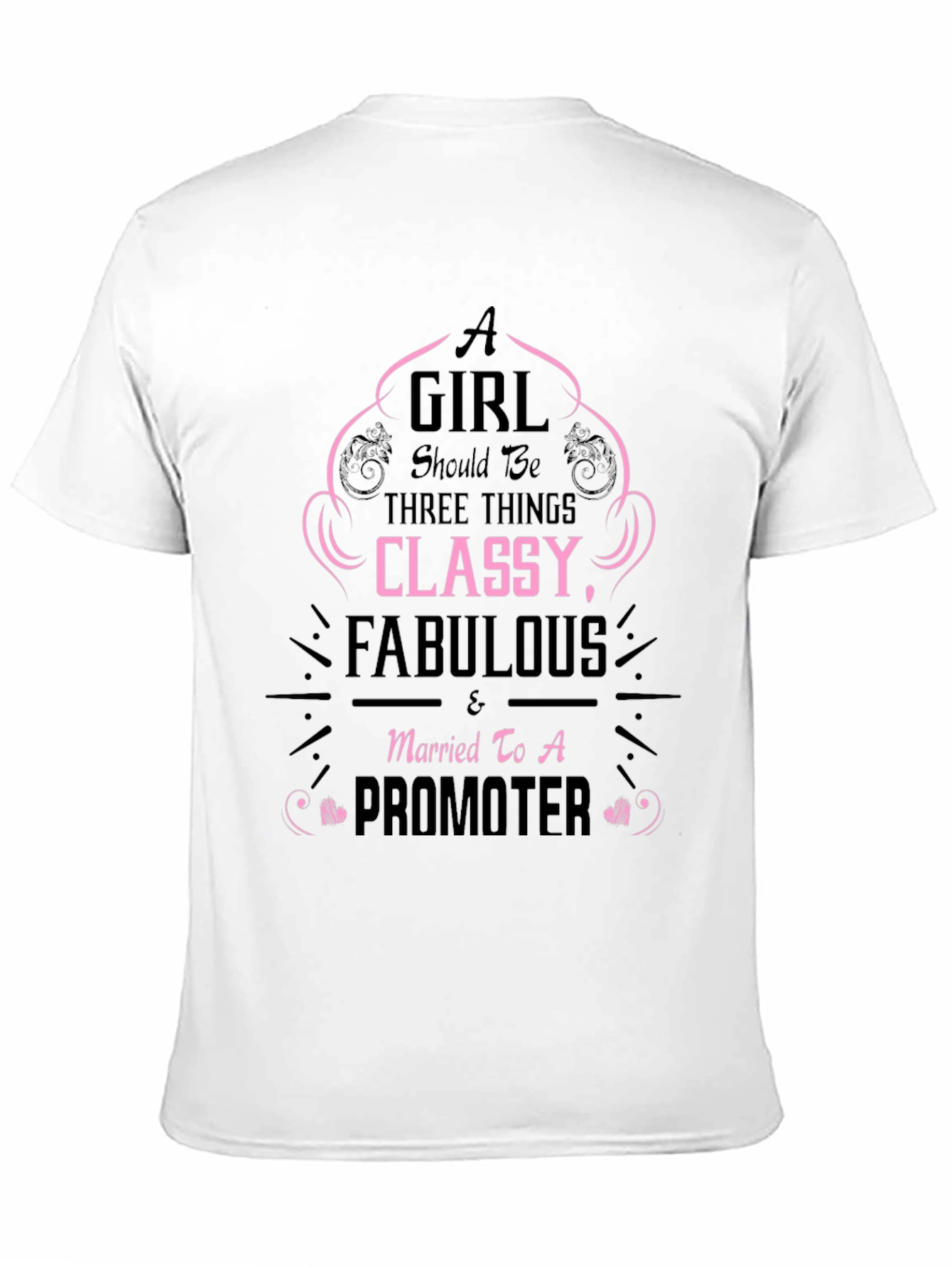 Classy Fabulous Promoter Wife Black T-Shirt