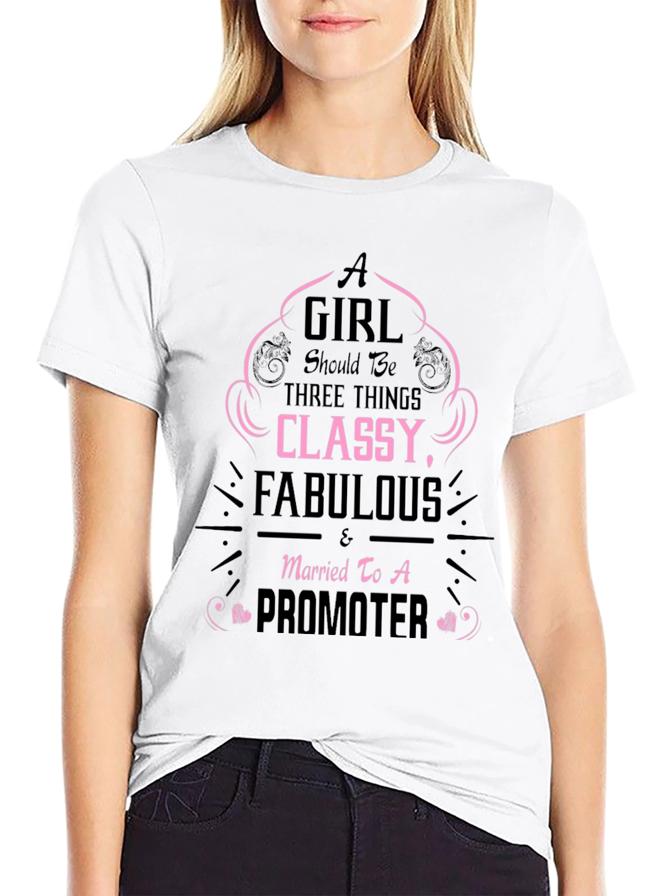 Classy Fabulous Promoter Wife Black T-Shirt
