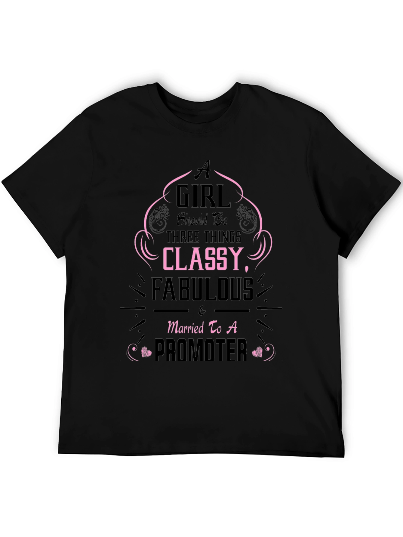 Classy Fabulous Promoter Wife Black T-Shirt