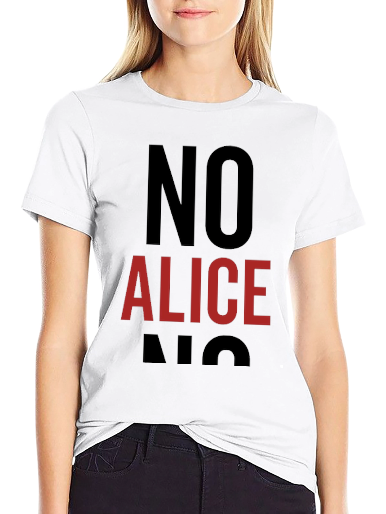 NO ALICE NO T-Shirt