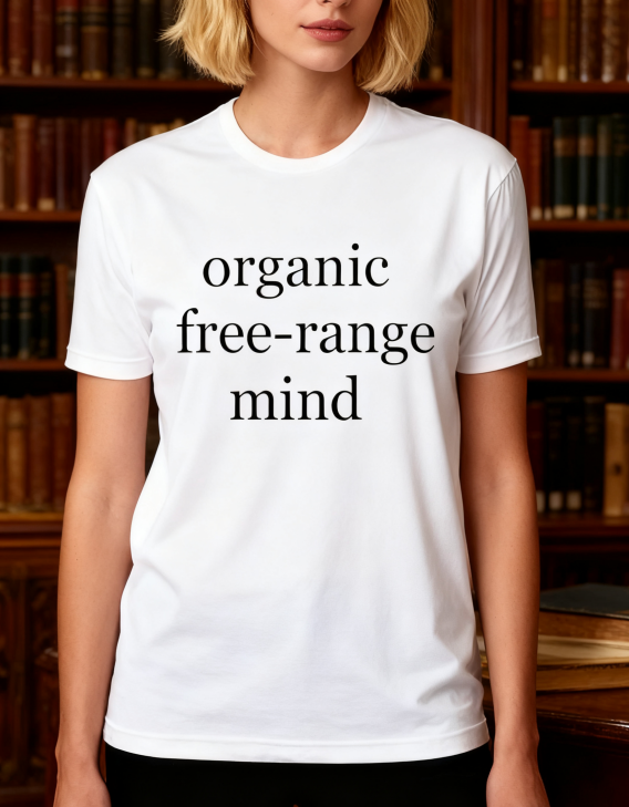 Organic Free-Range Mind Graphic Tee
