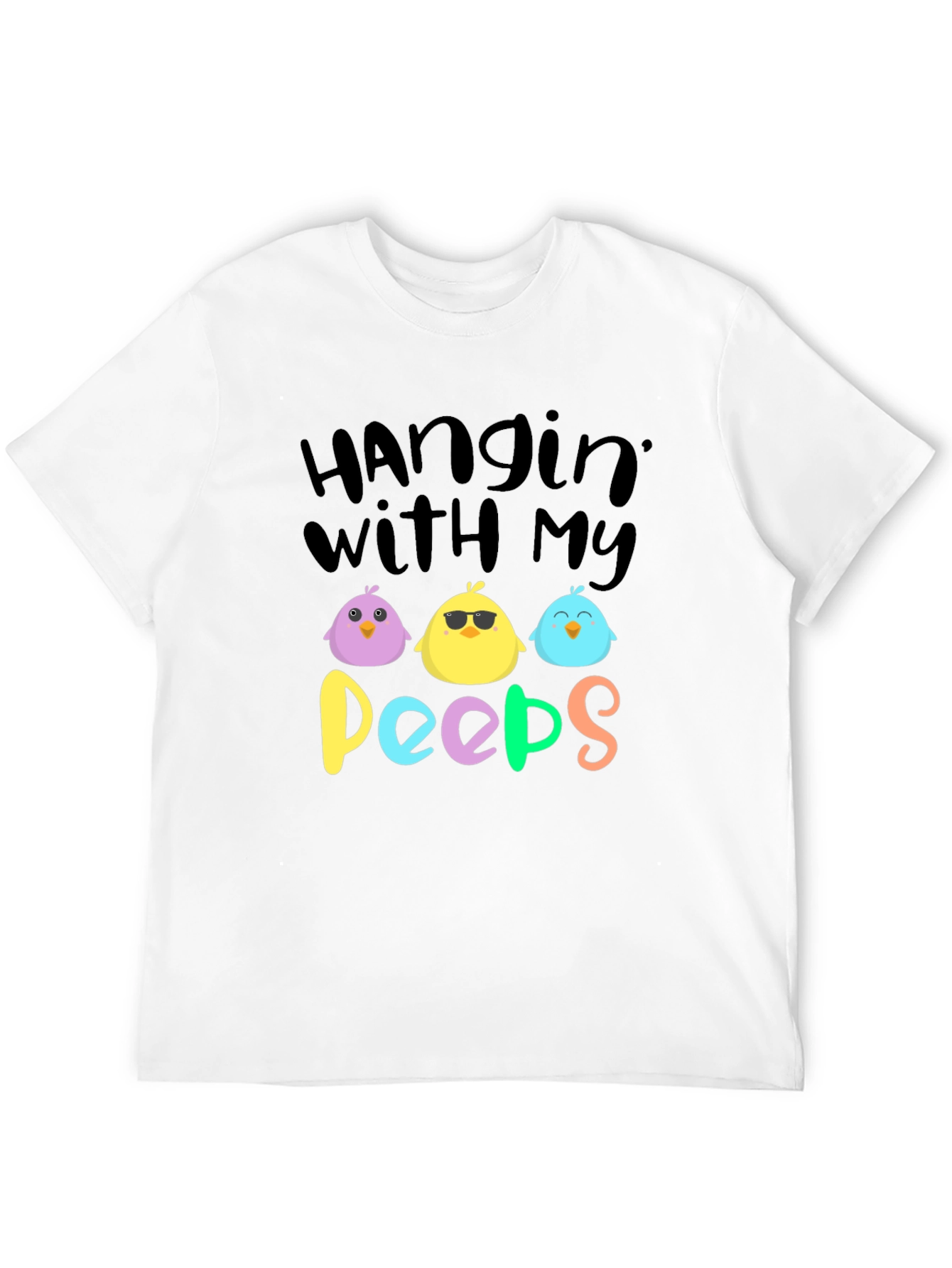 Hanging With My Peeps Easter T-Shirt