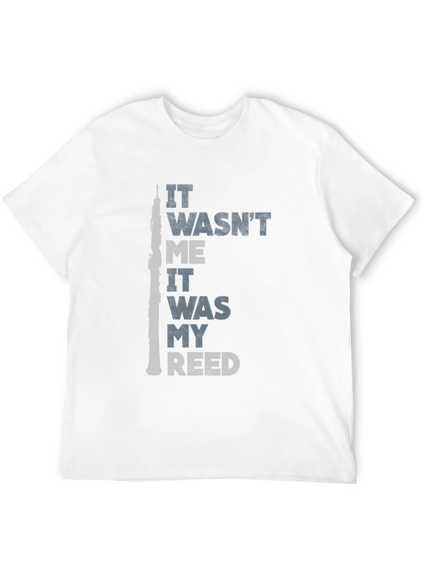 It Wasnt Me It Was My Reed T-Shirt