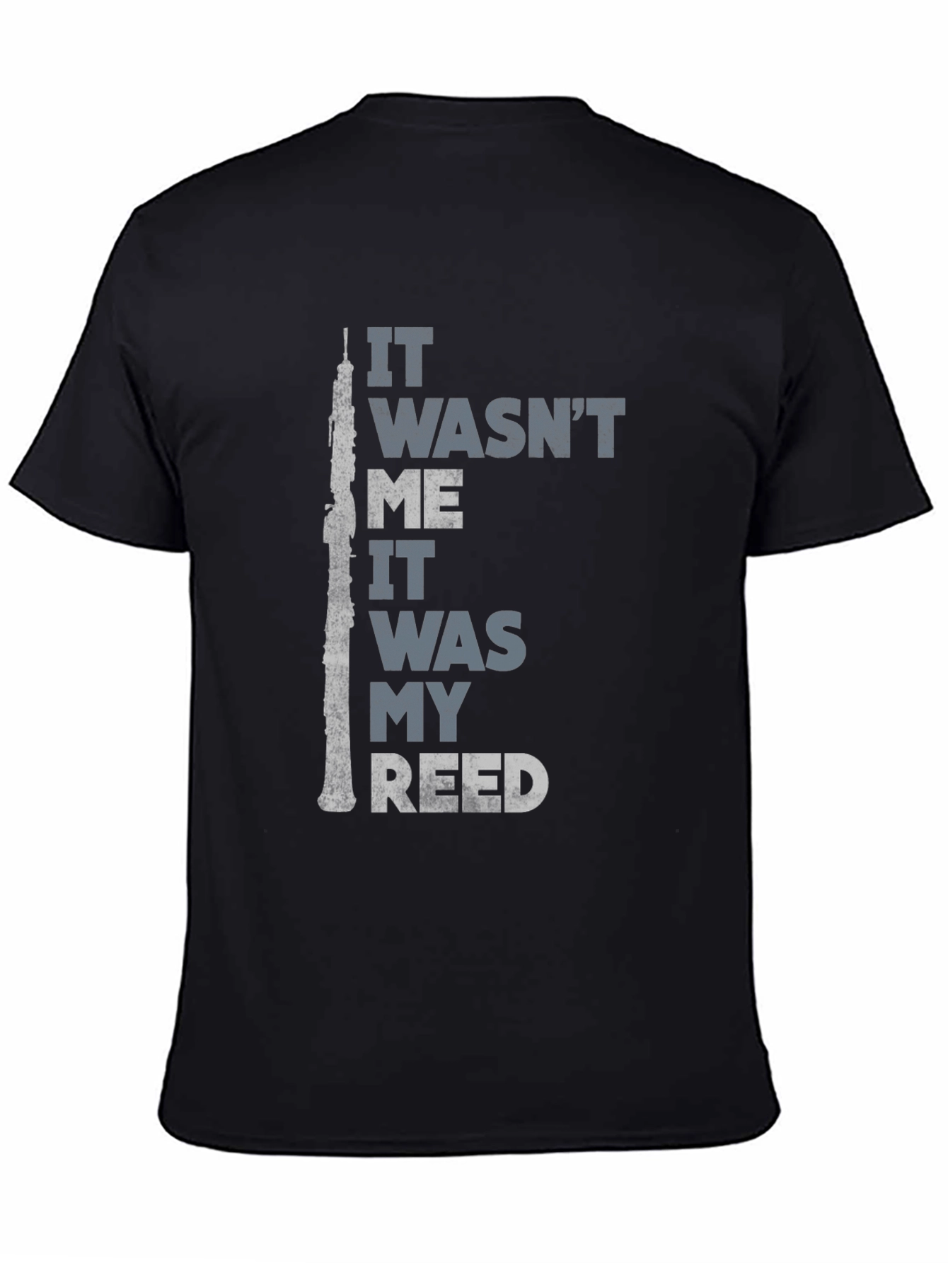 It Wasnt Me It Was My Reed T-Shirt