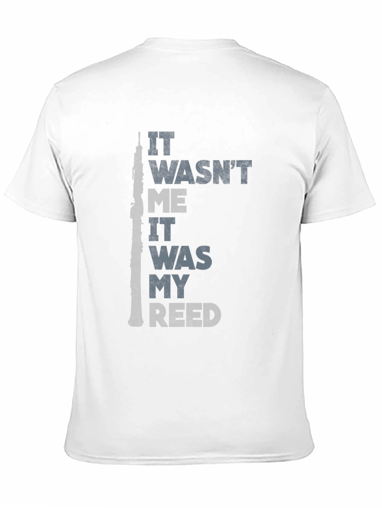 It Wasnt Me It Was My Reed T-Shirt