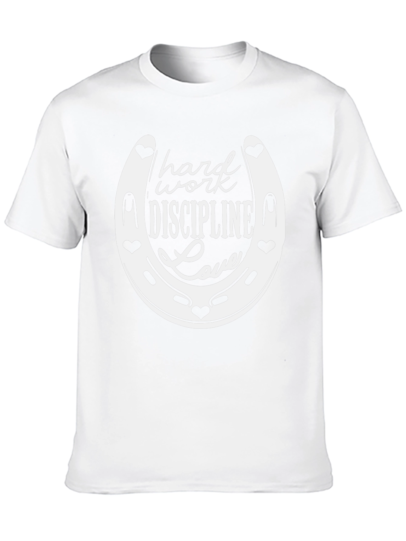 Hard Work Discipline Love Horseshoe T-Shirt
