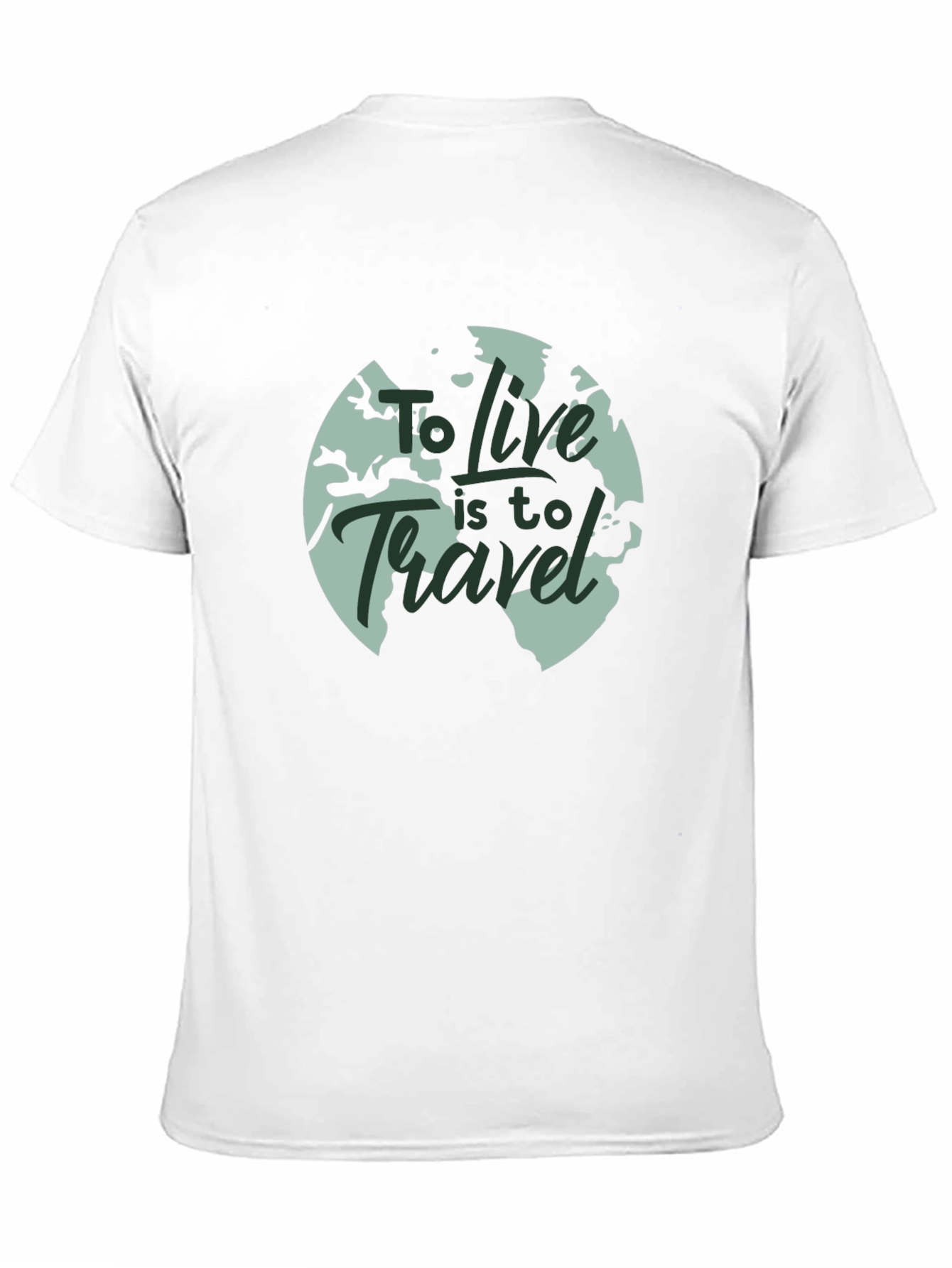 Travel T-Shirt: To Live Is To Travel