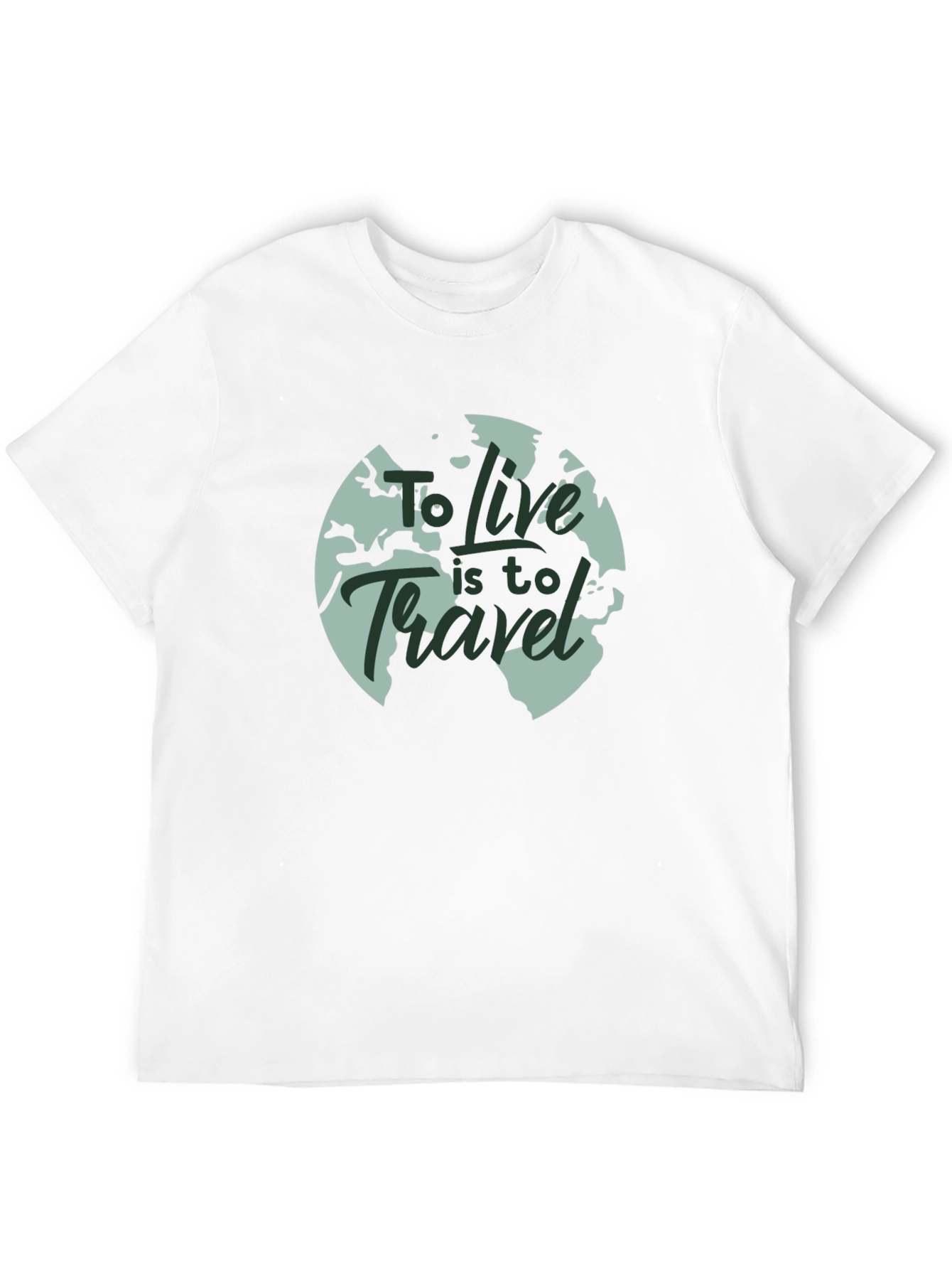 Travel T-Shirt: To Live Is To Travel